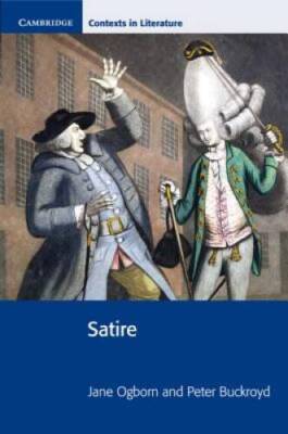 Satire (Cambridge Contexts in Literature) - Paperback By Ogborn, Jane - GOOD