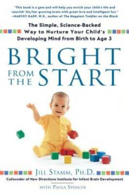 Bright from the Start: The Simple, Science-Backed Way to Nurture Your Chi - GOOD