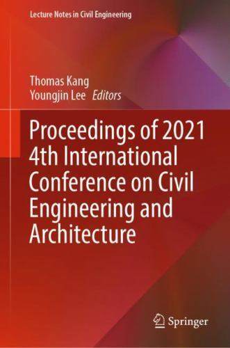 Proceedings of 2021 4th International Conference on Civil Engineering ...