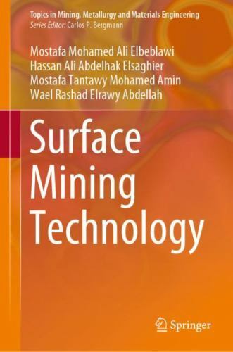 Surface Mining Technology by Mostafa Tantawy Mohamed Amin, Mostafa ...