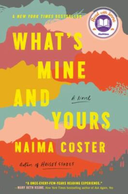 What's Mine and Yours - 1538702347, Naima Coster, hardcover