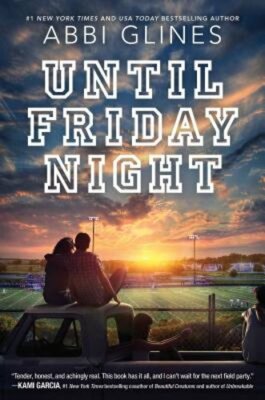 Until Friday Night by Abbi Glines: New
