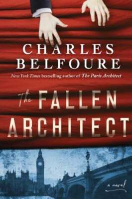 The Fallen Architect by Charles Belfoure: Used