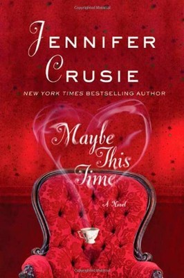 Maybe This Time by Crusie, Jennifer