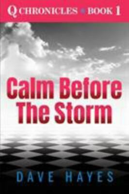 Calm Before The Storm by Hayes, Dave