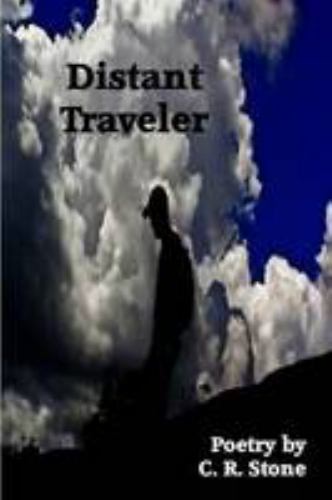 Distant Traveler by C. R. Stone (2009, Trade Paperback) for sale online ...
