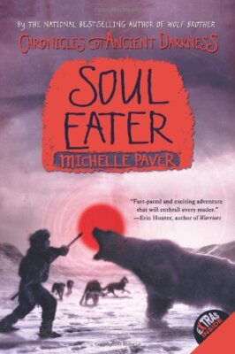 Chronicles of Ancient Darkness #3: Soul Eater by Paver, Michelle [Paperback]