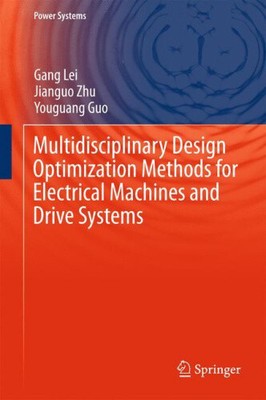 Multidisciplinary Design Optimization Methods for Electrical Machines and