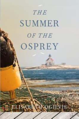 The Summer of the Osprey by Elisabeth Ogilvie: New