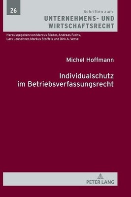 Michel Hoffmann Individualschutz Im Betriebsverfassungsre (Hardback) (UK IMPORT)