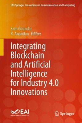 Integrating Blockchain and Artificial Intelligence for Industry 4.0