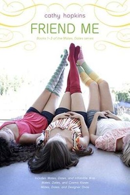 Friend Me: Mates, Dates, and Inflatable Bras; Mates, Dates, and Cosmic Kisses;