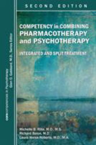 Competency in Combining Pharmacotherapy and Psychotherapy : Integrated ...