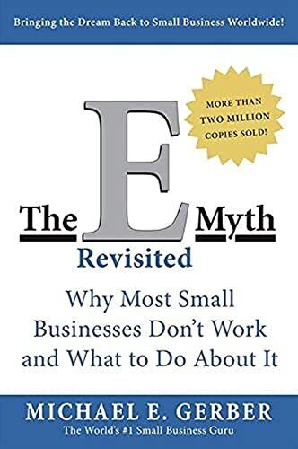 The E-Myth Revisited: Why Most Small Business... By Gerber, Michael E. Paperback