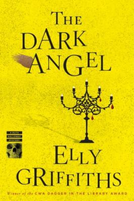 The Dark Angel: A Mystery (Ruth Galloway Mysteries, 10) by Griffiths, Elly, Acce