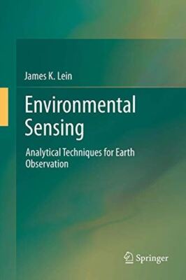 Environmental Sensing: Analytical Techniques for Earth (2011)
