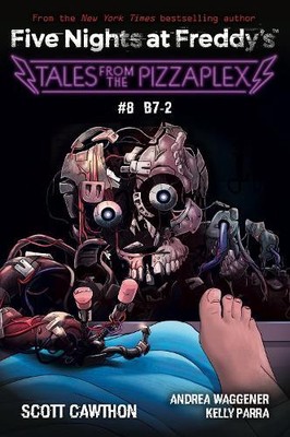 Scott Cawthon B-7: An AFK Book (Five Nights at Freddy's: Tales from  (Paperback)