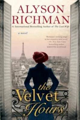 The Velvet Hours - Paperback By Richman, Alyson - GOOD
