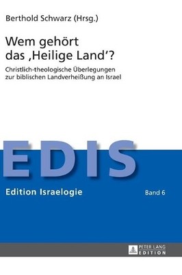 Wem gehoert das Heilige Land? (Hardback) Edition Israelogie (UK IMPORT)