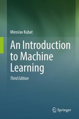 Miroslav Kubat An Introduction to Machine Learning (Hardback) (UK IMPORT)