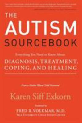 The Autism Sourcebook by Exkorn, Karen Siff