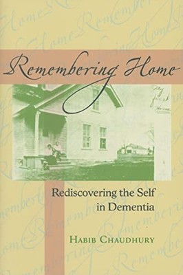 Remembering Home – Remembering the ..., Chaudhury, Habi