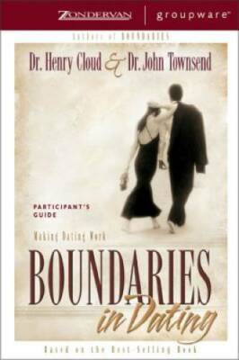 Boundaries in Dating Participant's Guide - Paperback By Cloud, Henry - GOOD