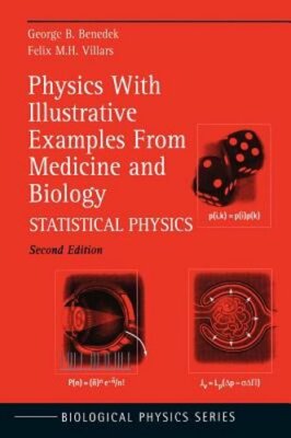 Physics with Illustrative Examples from Medicine and Biology: Statistical: New