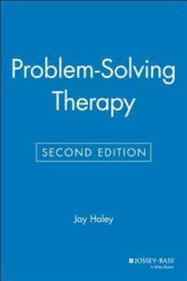 Problem-Solving Therapy, Second Edition - Paperback By Haley, Jay - GOOD