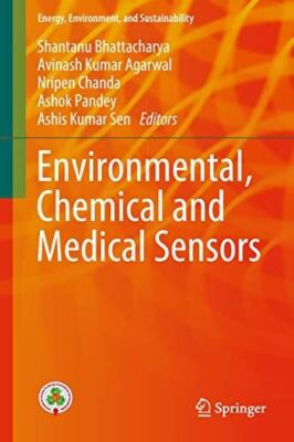 Environmental, Chemical and Medical Sensors (Energy, Environment