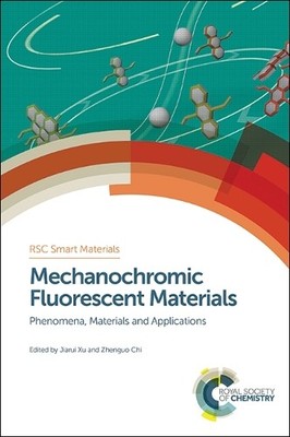 Jiarui Xu Mechanochromic Fluorescent Materials (Copertina rigida)