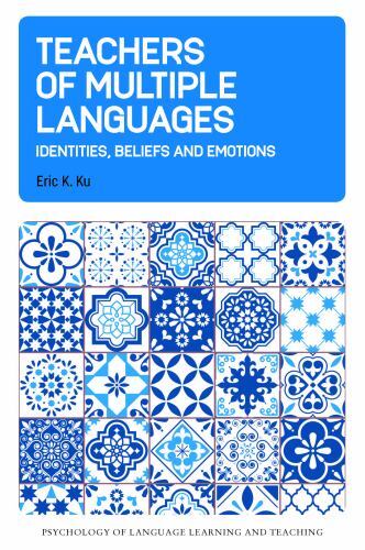 Psychology of Language Learning and Teaching Ser.: Teachers of Multiple ...