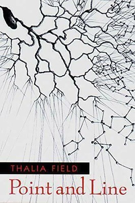 Point and Line [Paperback] Field, Thalia