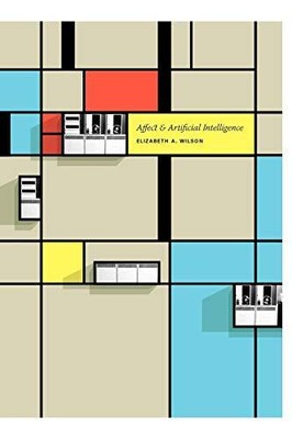 Affect and Artificial Intelligence ..., Elizabeth A. Wi