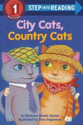 City Cats, Country Cats (Step-Into-Reading, Step 1) - Paperback - GOOD
