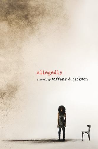 Allegedly by Jackson, Tiffany D [Paperback]