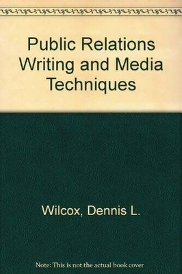 Public Relations Writing and Media Techniques - Paperback - GOOD