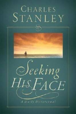 Seeking His Face: A Daily Devotional (Christian Living) - Hardcover - GOOD