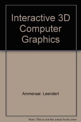 Interactive 3D Computer Graphics by Ammeraal, L. Paperback / softback Book The