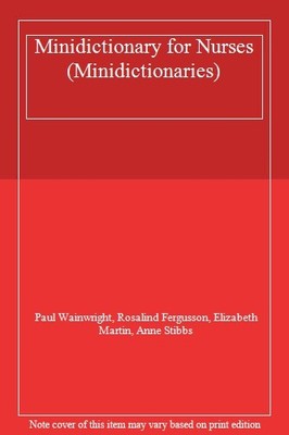 Minidictionary for Nurses (Minidictionaries),Paul Wainwright, Ro