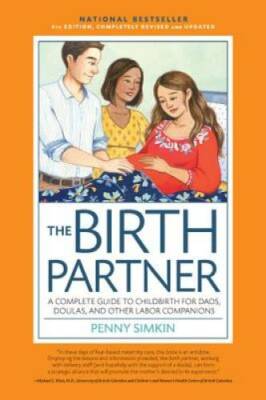 The Birth Partner, 4th Edition, Completely Revised and Updated: A Complet - GOOD