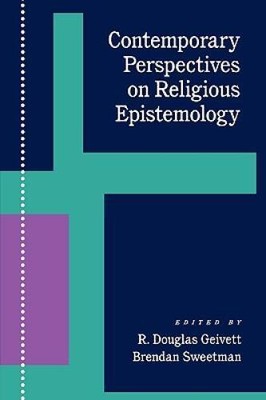 Contemporary Perspectives on Religious Epistemology - Paperback - VERY GOOD