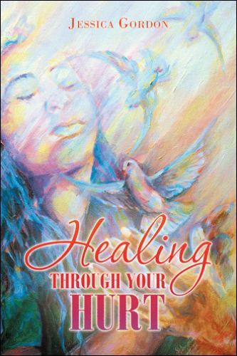 Healing Through Your Hurt by Jessica Gordon (2020, Trade Paperback) for ...