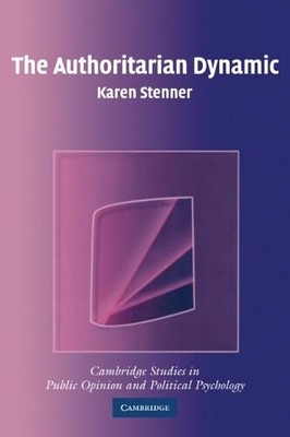 Karen Stenner The Authoritarian Dynamic (Paperback)