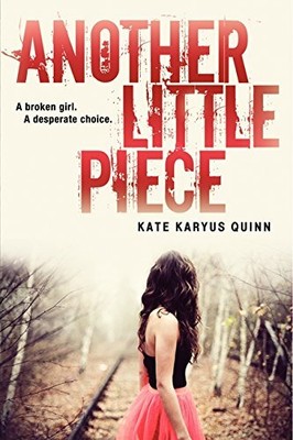 Another Little Piece, Quinn, Kate Karyus
