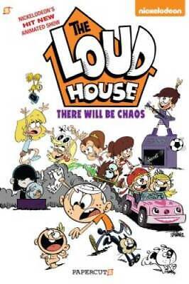 The Loud House #1: There Will Be Chaos - Paperback By Savino, Chris - GOOD