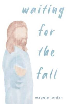 waiting for the fall: coming home following Christ - Paperback - GOOD