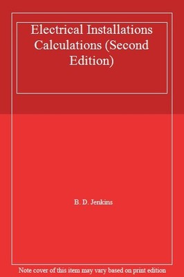 Electrical Installation Calculations Pb (Second Edition) By B D 