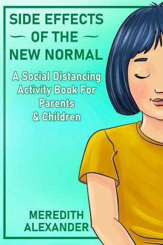 Side Effects of the New Normal : A Social Distancing Activity Book for ...