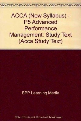 Acca P5 Advanced Performance Management